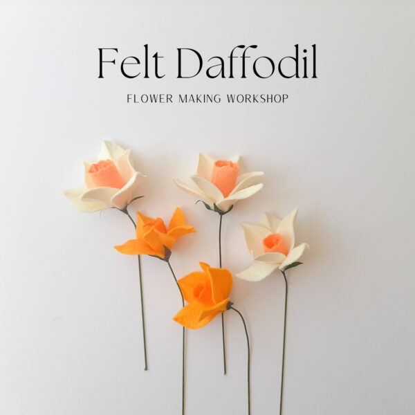 felt daffodil workshop