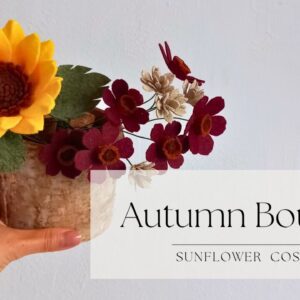 Felt Flower autumn bouquet sunflower chocolate cosmos tutorial
